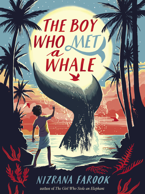 Title details for The Boy Who Met a Whale by Nizrana Farook - Available